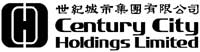 CENTURY CITY HOLDINGS LIMITED